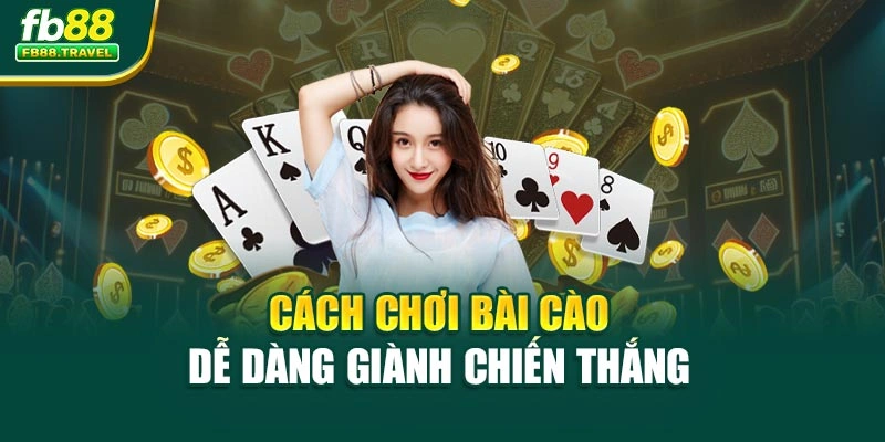 Cách chơi bài cào dễ dàng giành chiến thắng 
