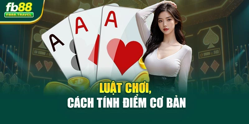 Luật chơi, cách tính điểm cơ bản