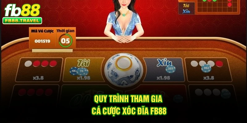 Quy trình tham gia cá cược xóc đĩa FB88